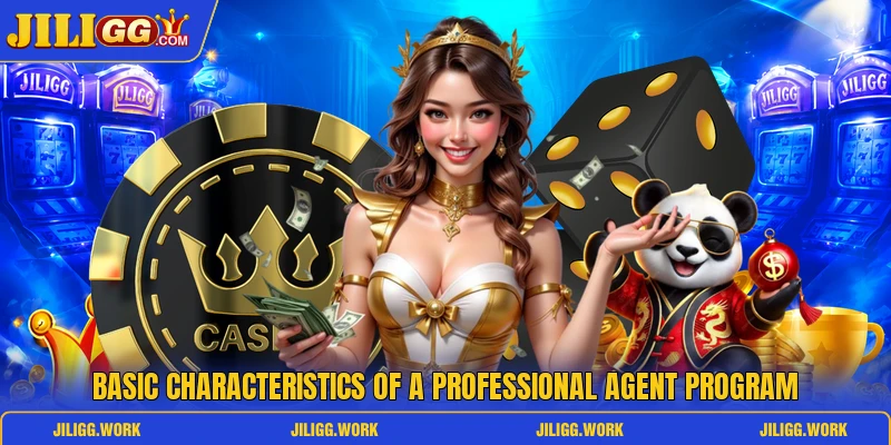 Basic characteristics of a professional agent program
