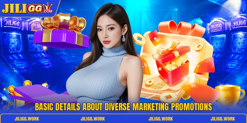 Basic details about diverse marketing promotions Basic details about diverse marketing promotions