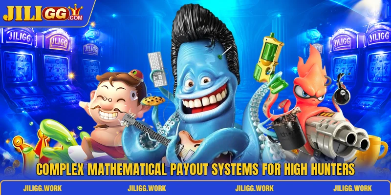 Complex mathematical payout systems for high hunters Complex mathematical payout systems for high hunters