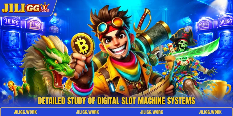 Detailed study of digital slot machine systems
