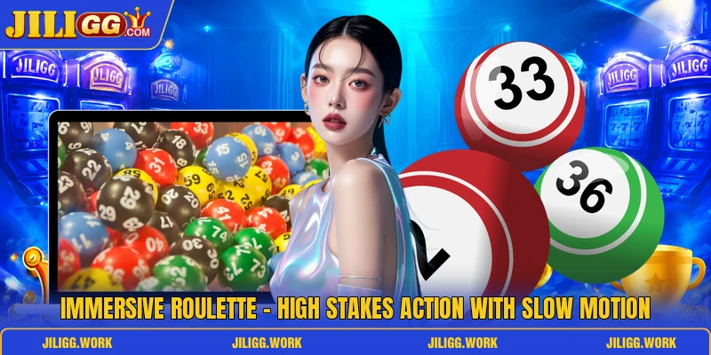 Immersive Roulette - High Stakes Action With Slow Motion 1 immersive roulette high stakes action with slow motion