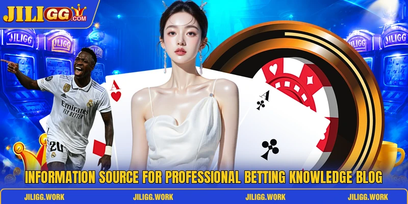Information source for professional betting knowledge blog