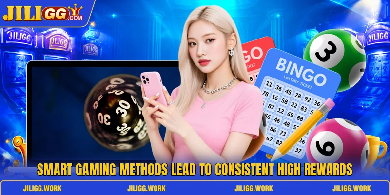 Smart gaming methods lead to consistent high rewards Smart gaming methods lead to consistent high rewards