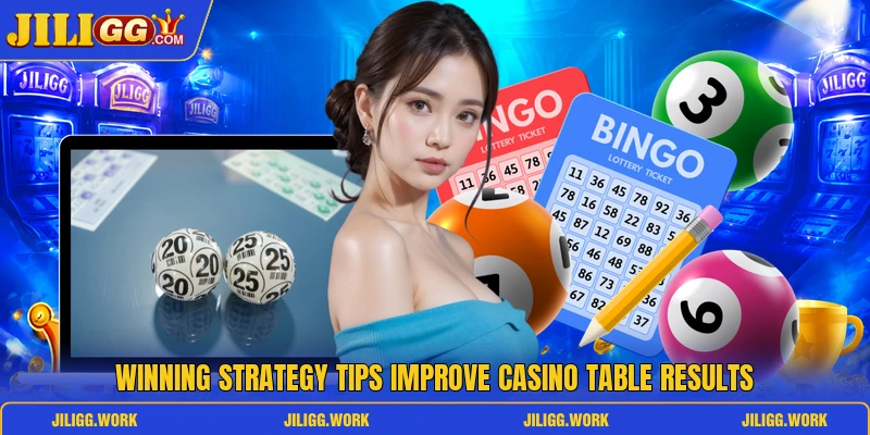 Winning strategy tips improve casino table results Winning strategy tips improve casino table results